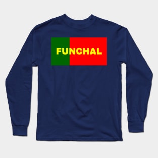 Funchal City in Portuguese Flag Colors Long Sleeve T-Shirt